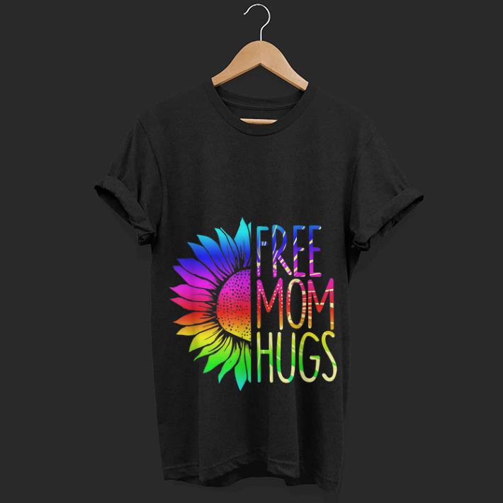  Nice price Free Mom Hugs Rainbow Sunflower LGBT shirt