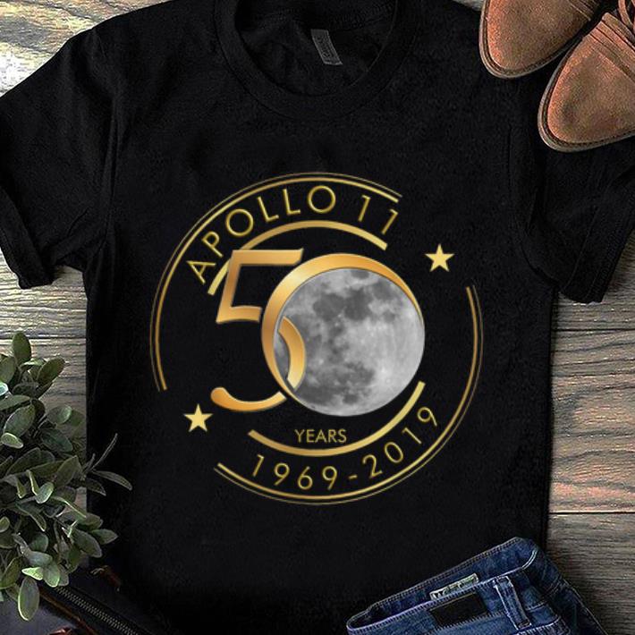 Official Apollo 11 50 Years 50th Anniversary Moon Landing 1969-2019 shirt