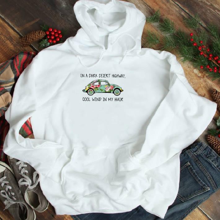 Official Flowers car on a dark desert highway cool wind in my hair shirt