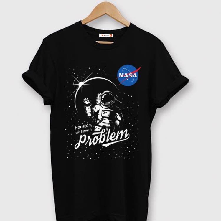Official Houston We Have A Problem NASA Insignia 50th Anniversary Moon Landing shirt