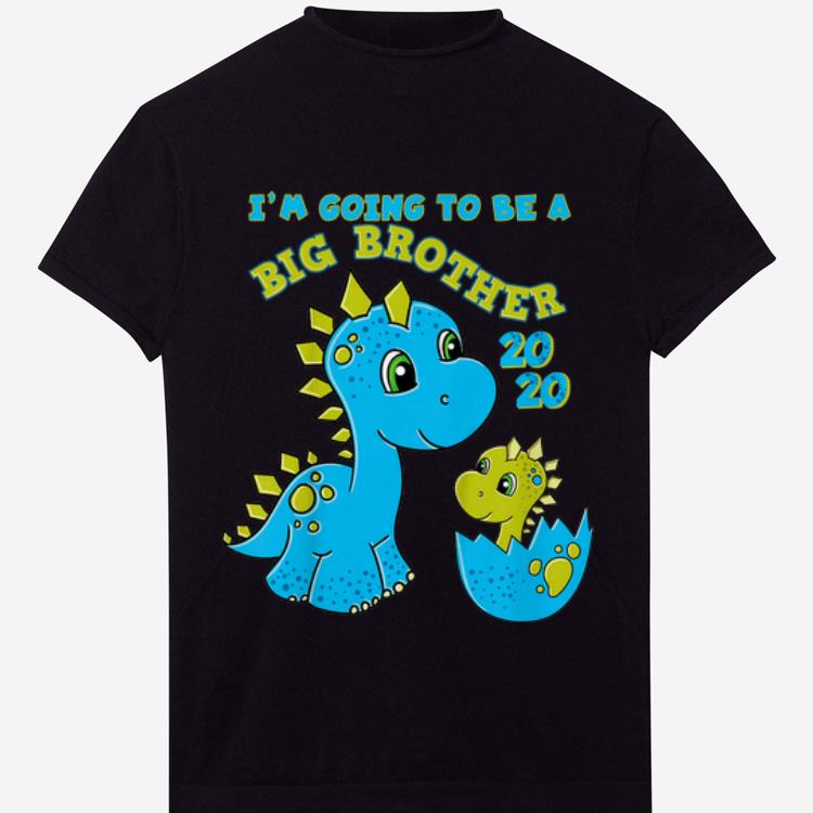 Official Im Going To Be A Big Brother 2020 Dinosaur shirt