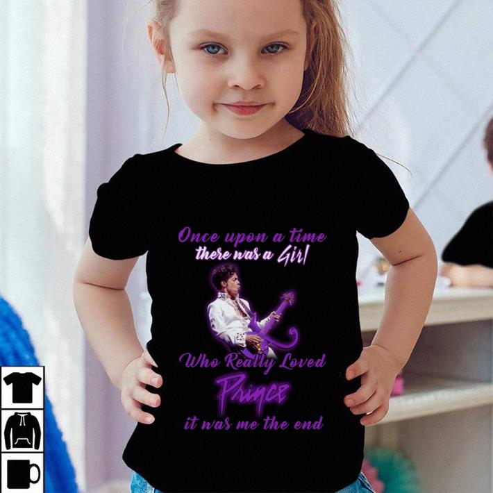 Official Once upon a time there was a girl who really loved Prince Rogers Nelson shirt 5 Official Once upon a time there was a girl who really loved Prince Rogers Nelson shirt