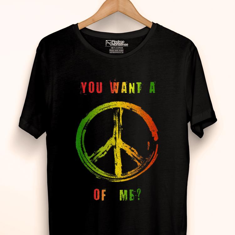 Official You Want A Peace Of Me Rasta Flag Peace Sign Reggae Dreads shirt