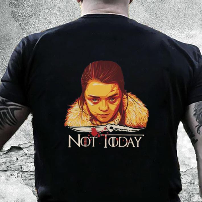 Original Arya Stark Catspaw Blade Game of Thrones not Today shirt 5 Original Arya Stark Catspaw Blade Game of Thrones not Today shirt