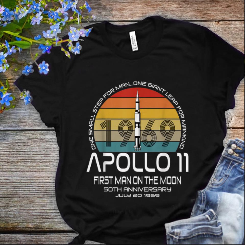  Original One Small Step For man On Giant Leap For Mankind Apollo 11 First Man On The Moon Vintage shirt