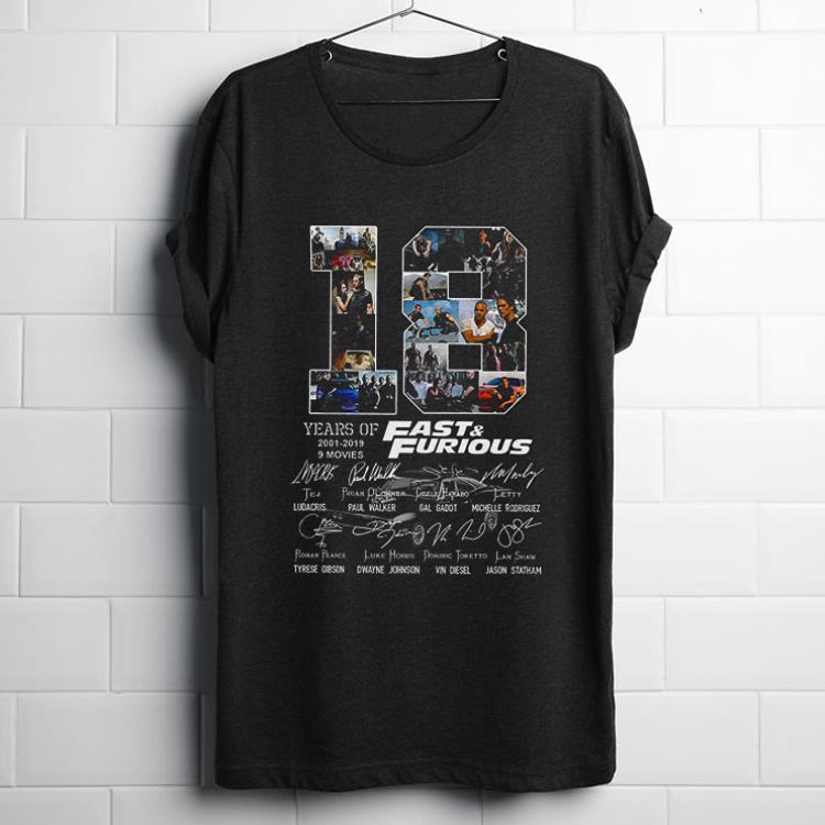 Premium 18 Years Of Fast And Furious 2001-2019 9 Films Signature shirt