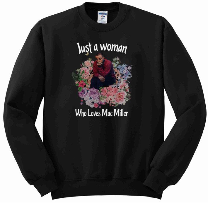 Premium Flower Just a woman who loves Mac Miller shirt