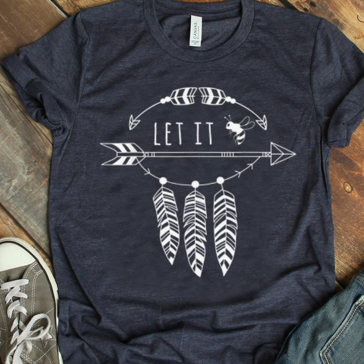 Premium Funny Let It Bee Sunflower Flower Honey Hippie shirt