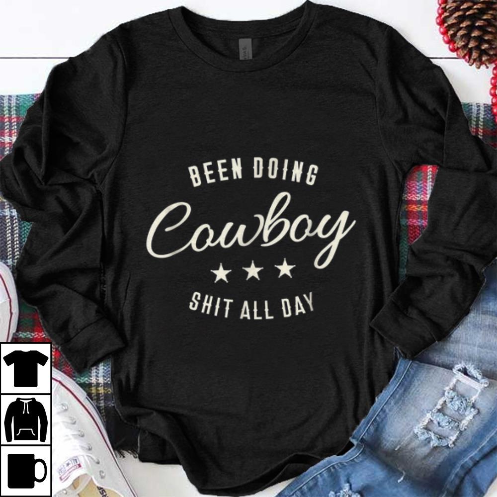 Premium Trending Been Doing Cowboy Shit All Day Star shirt