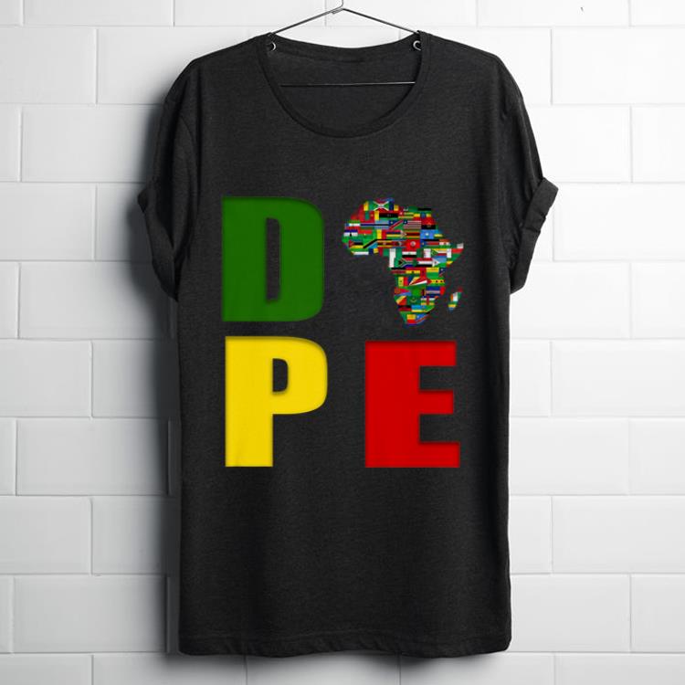Pretty African Flag Map Africa Is So Cool PAPE shirt