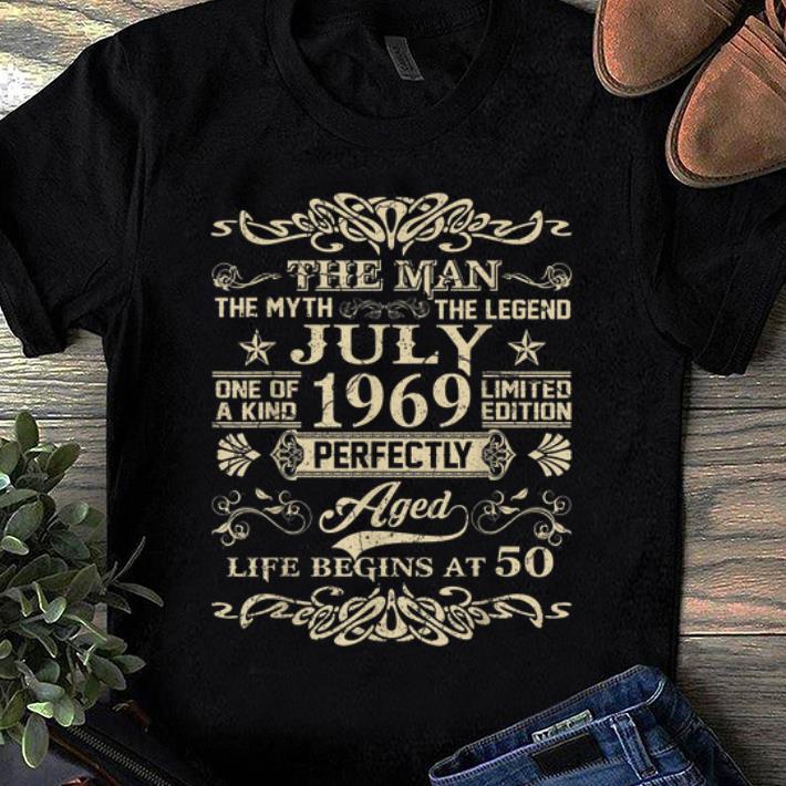 Pretty The Man Myth Legend July 1969 Life Begin At 50 shirt