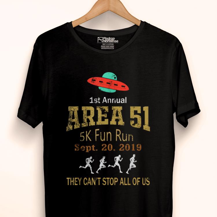 Top Area 51 5k Fun Run Area 51 And See The Aliens shirt