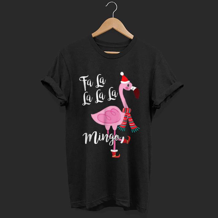 Top Fa La La Mingo Flamingo Cute Christmas Amazing shirt