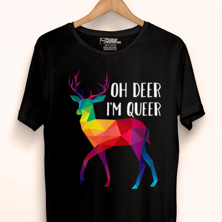 Top Oh Deer I'm Queer LGBT Rainbow Deer Gay Pride shirt