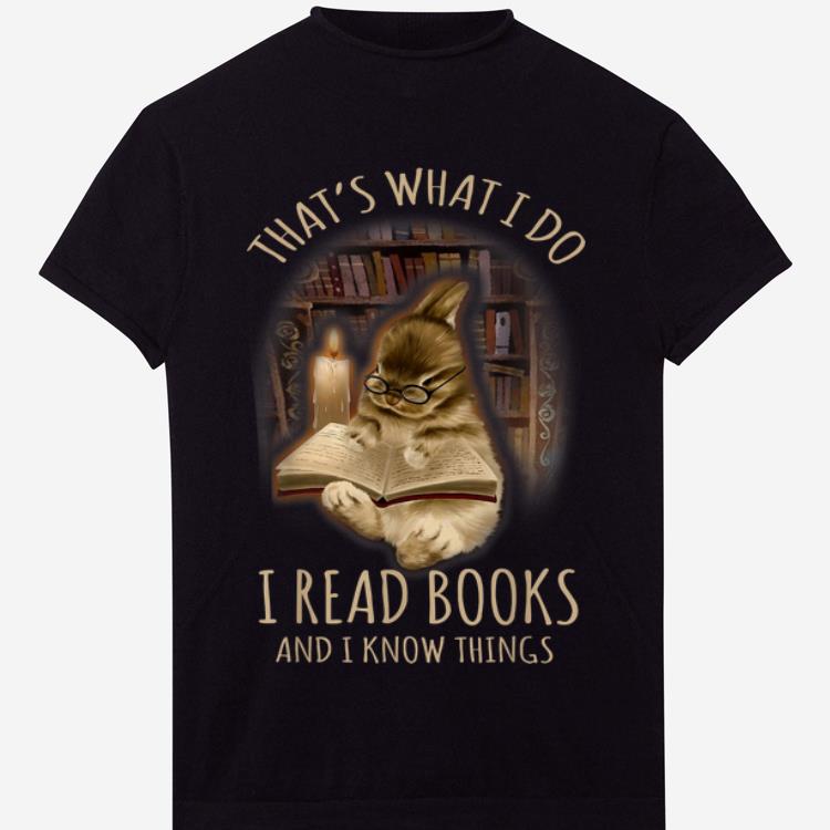 Top That's What I Do I Read Books And I Know Things Bunny Reading shirt