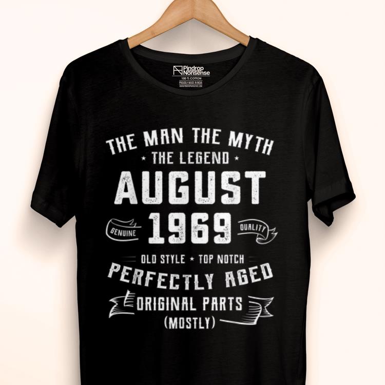 Top The Man Myth Legend August 1969 Birthday 50 Years Old