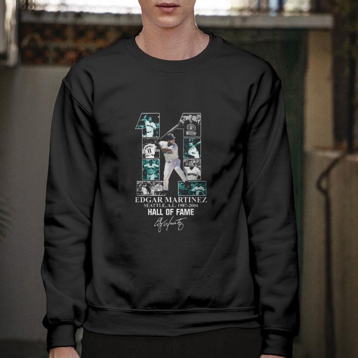 Funny 11 Edgar Martinez Seattle 1987-2004 Hall Of Fame signature shirt