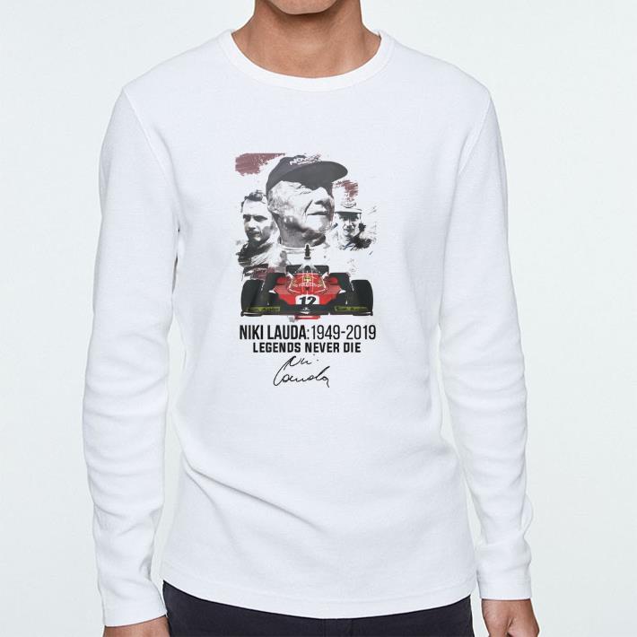 Funny Niki Lauda 1949-2019 Legends Never Die Signature shirt 5 Funny Niki Lauda 1949-2019 Legends Never Die Signature shirt