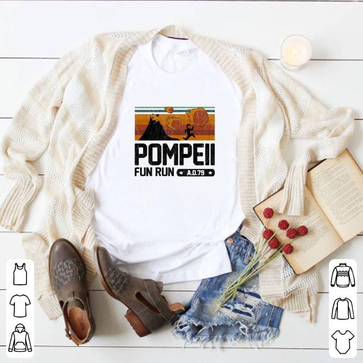Funny Pompeii fun run AD 79 shirt