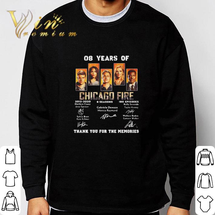 Hot 08 years of Chicago Fire 2012-2020 thank you for the memories shirt