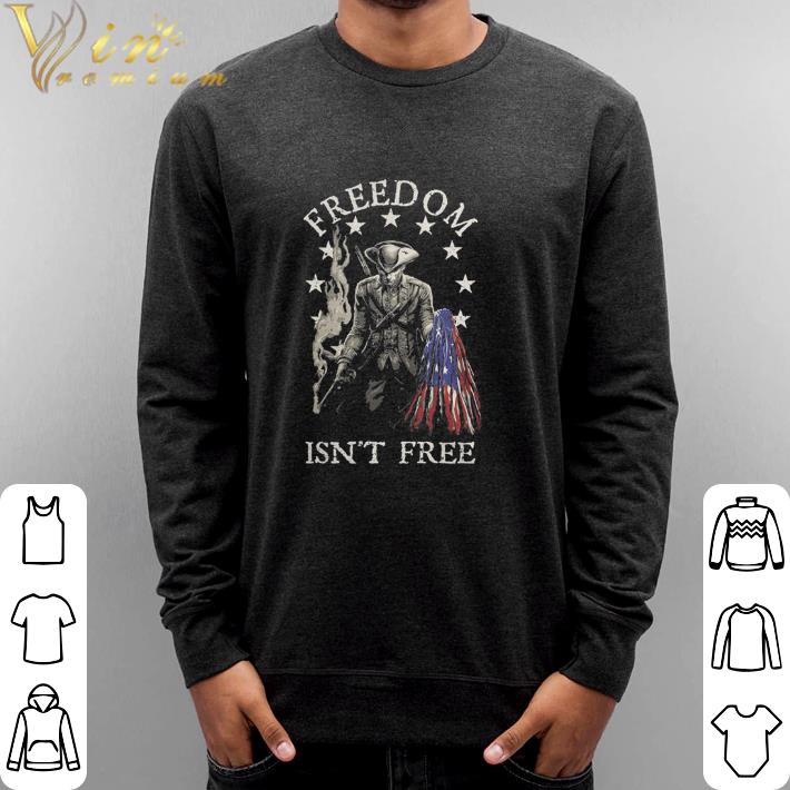 Hot Freedom isn't free American flag shirt