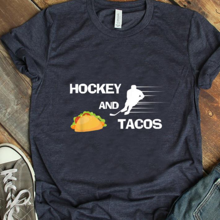 Hot Hockey And tacos Sport shirt
