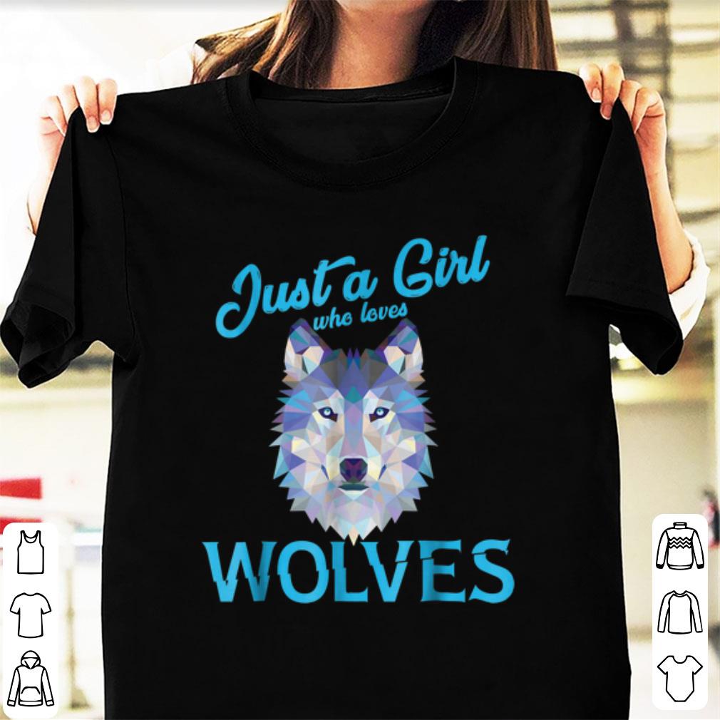 Hot Just A Girl Who Live Wolves shirt