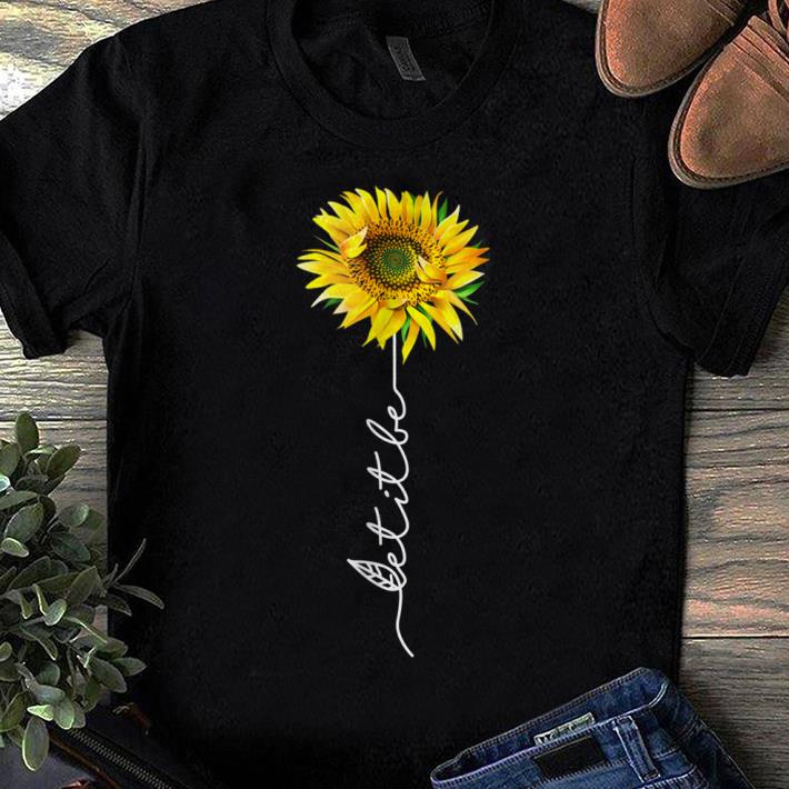 Hot Let It Be Sunflower shirt