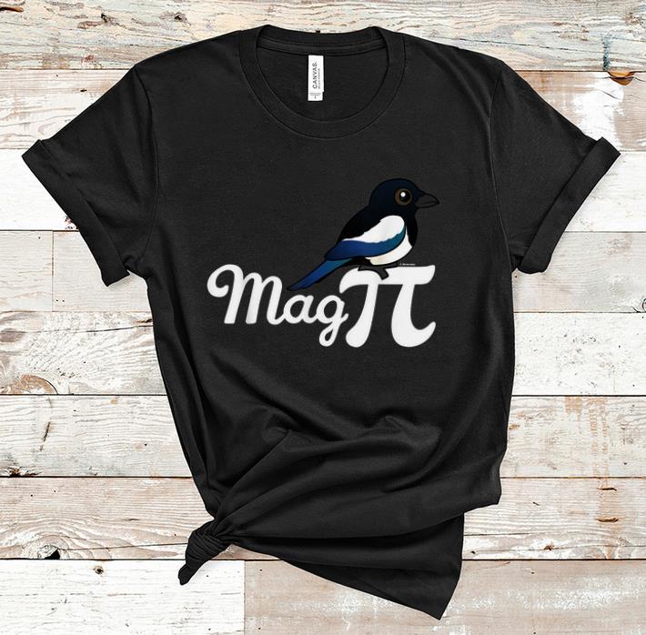 Hot Magpie Mag PI Bird Plus Mathematical Constant shirt