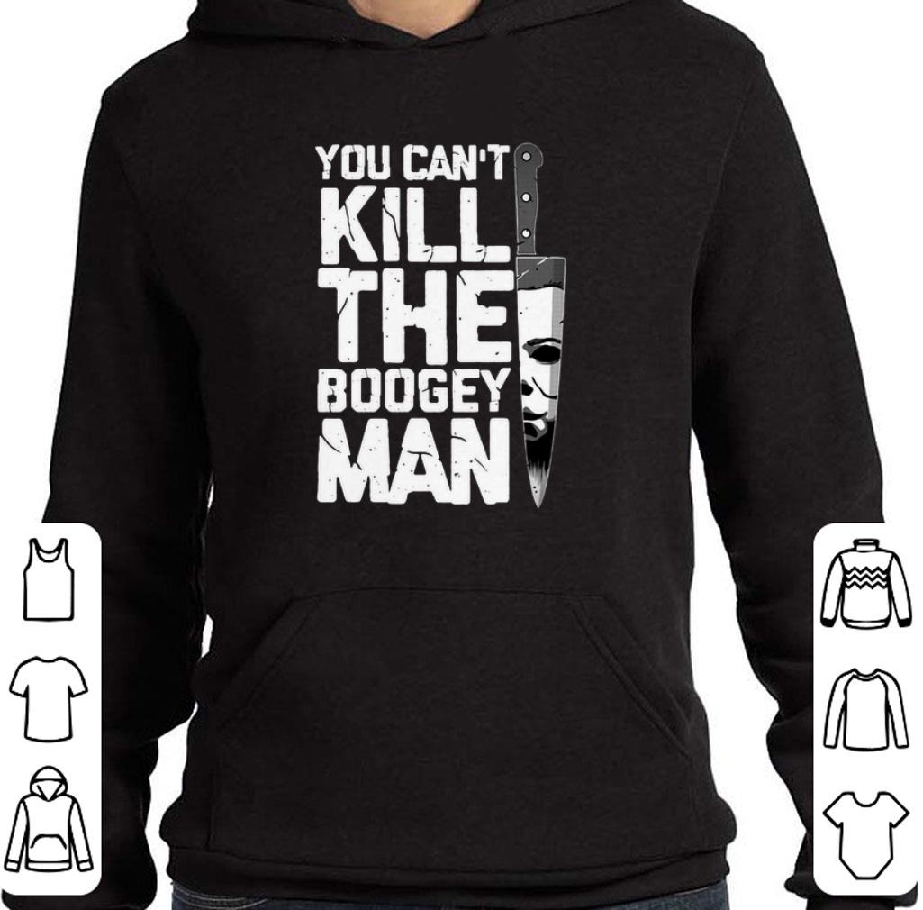 Hot Michael Myers you can't kill the boogeyman shirt