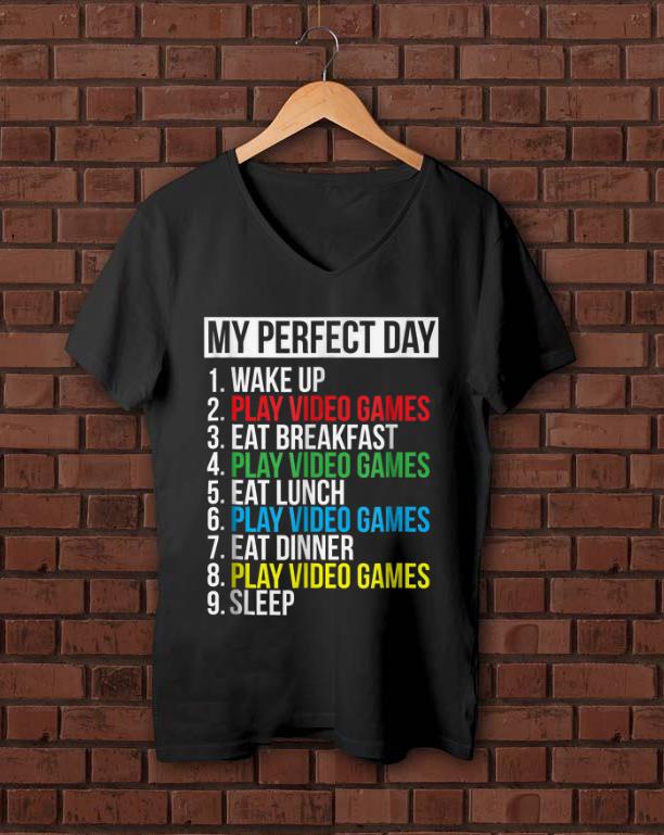 Hot My Perfect Day Video Game Sleep shirt