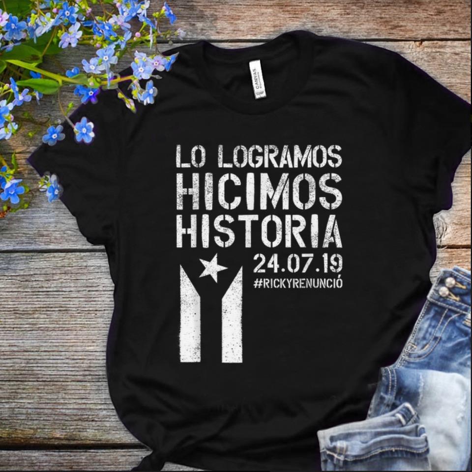  NIce Lo Logramos Hicimos Historia Puerto Rico Flag shirt