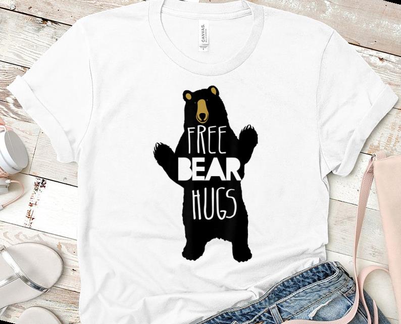Nice Free Bear Hugs Bear Humor Bear Family shirt