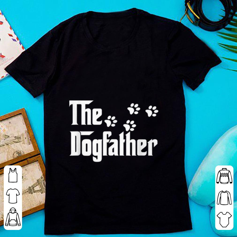Nice The Dogfather Dog Paws shirt