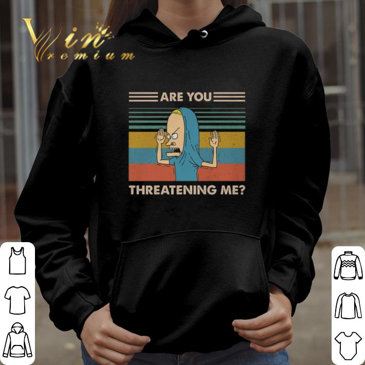 Official Holy Cornholio Are you threatening me vintage shirt 3