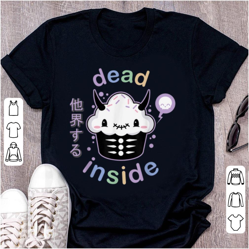 Official Pastel Goth Vaporwave Cupcake Dead Inside Kawaii shirt