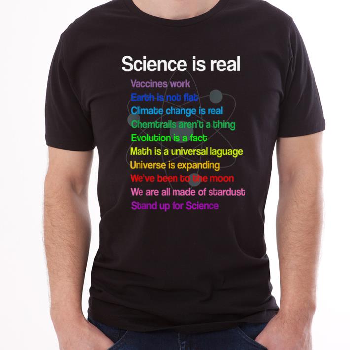 Official Science Is Real Vaccines Moon Climate Change Universe shirt