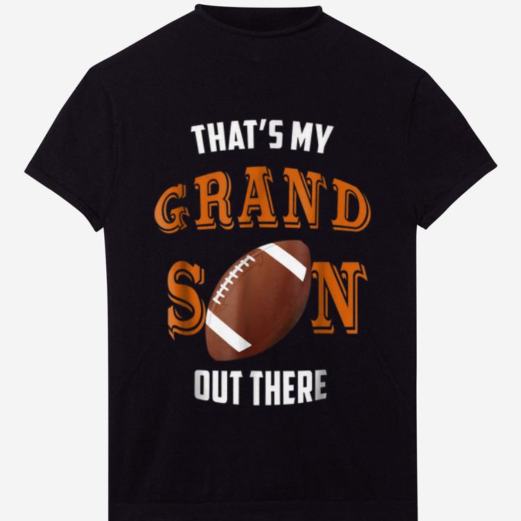 Official That's My Grandson Out There shirt