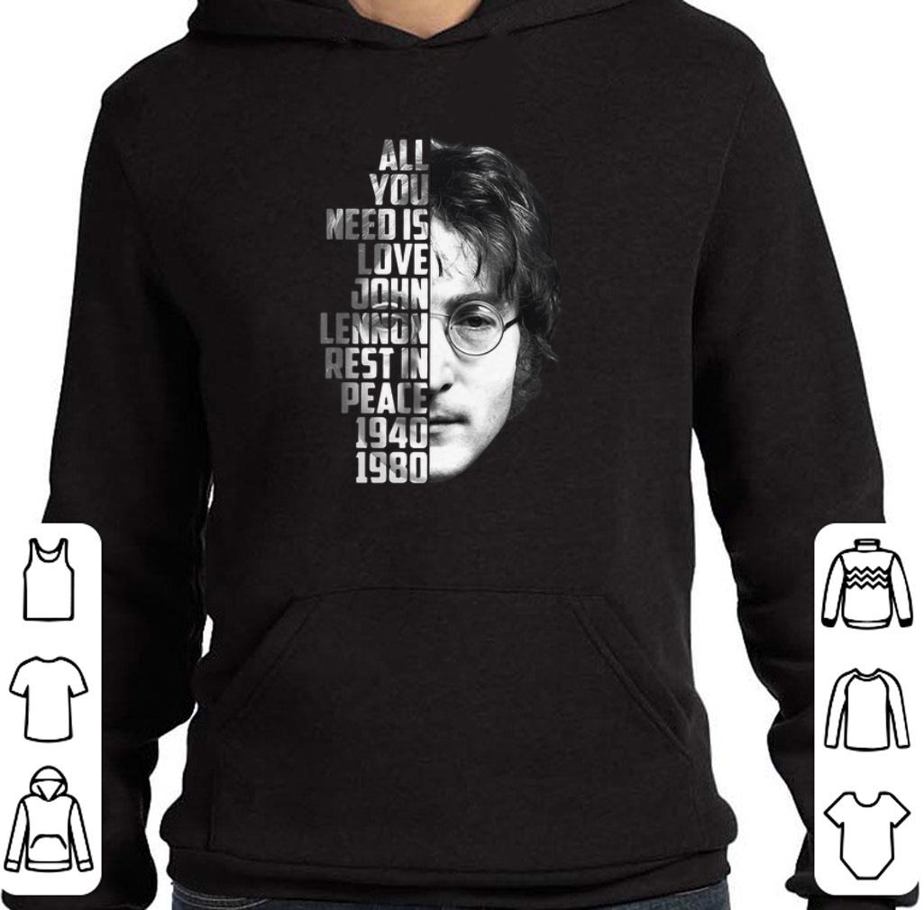 Original All you need is love John Lennon rest in peace 1940 1980 shirt 7 Original All you need is love John Lennon rest in peace 1940 1980 shirt