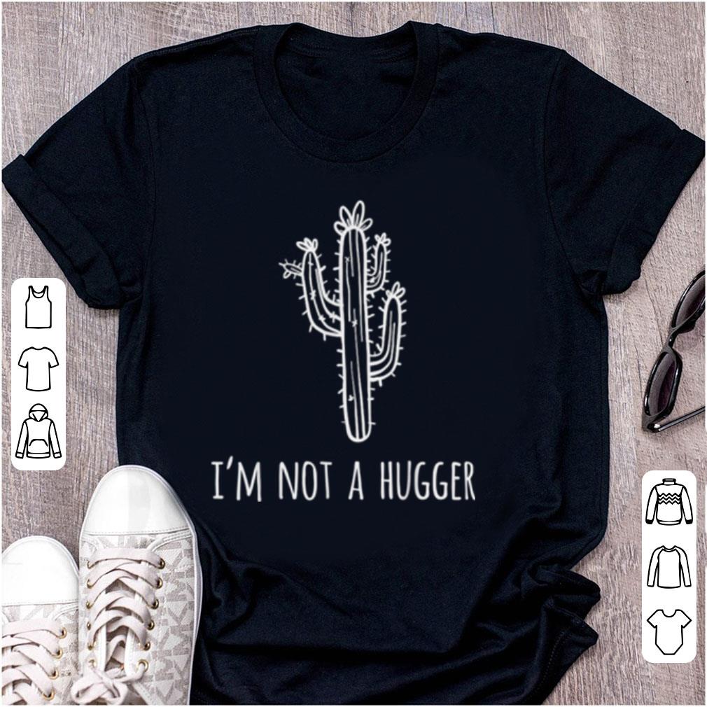 Premium I'm Not A Hugger Cactus Anti-Hugging shirt