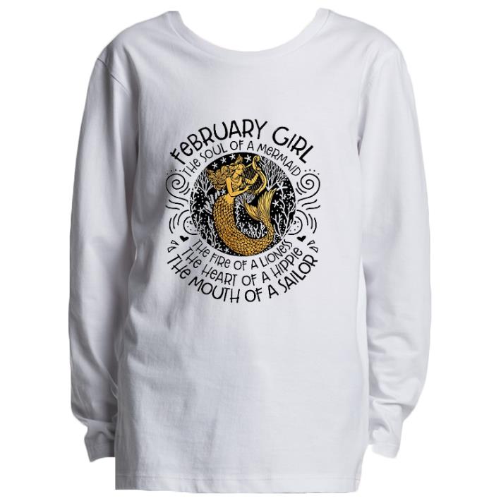 Pretty February girl the soul of a mermaid the fire of a lioness shirt
