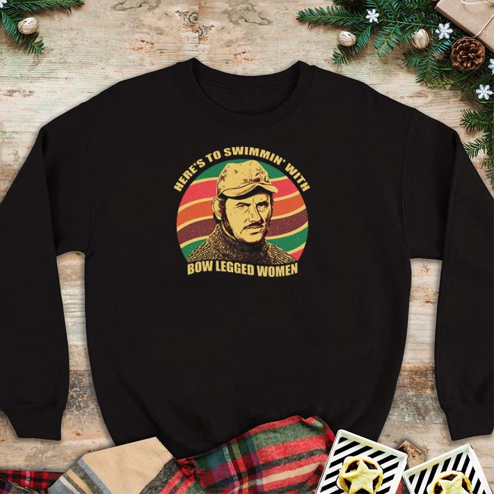 Pretty Quint Jaws Here's to swimmin' with bow legged women vintage shirt 5 Pretty Quint Jaws Here's to swimmin' with bow legged women vintage shirt