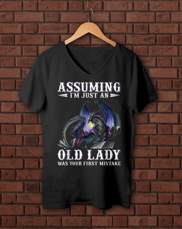 Top Assuming i'm just an old lady was your first mistake Dragon shirt
