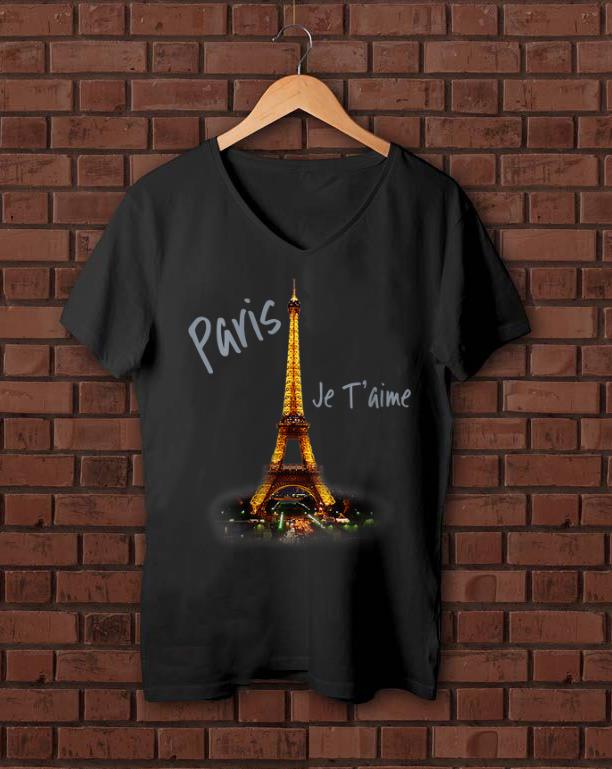 Top Eiffel Tower Paris Je T'aime I Love Paris France shirt
