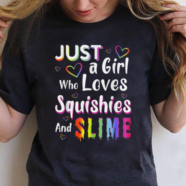 Top Just a Girl Who Loves Squishies and Slime shirt