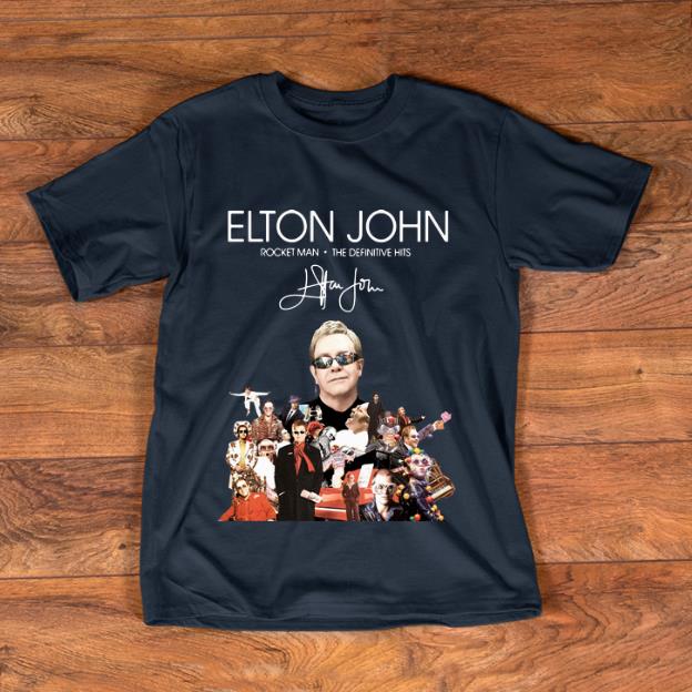 Awesome Elton John Rocket Man The Definitive Hits signature shirt