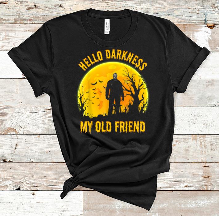 Awesome Hello Darkness My Old Friend Michael Myers shirt