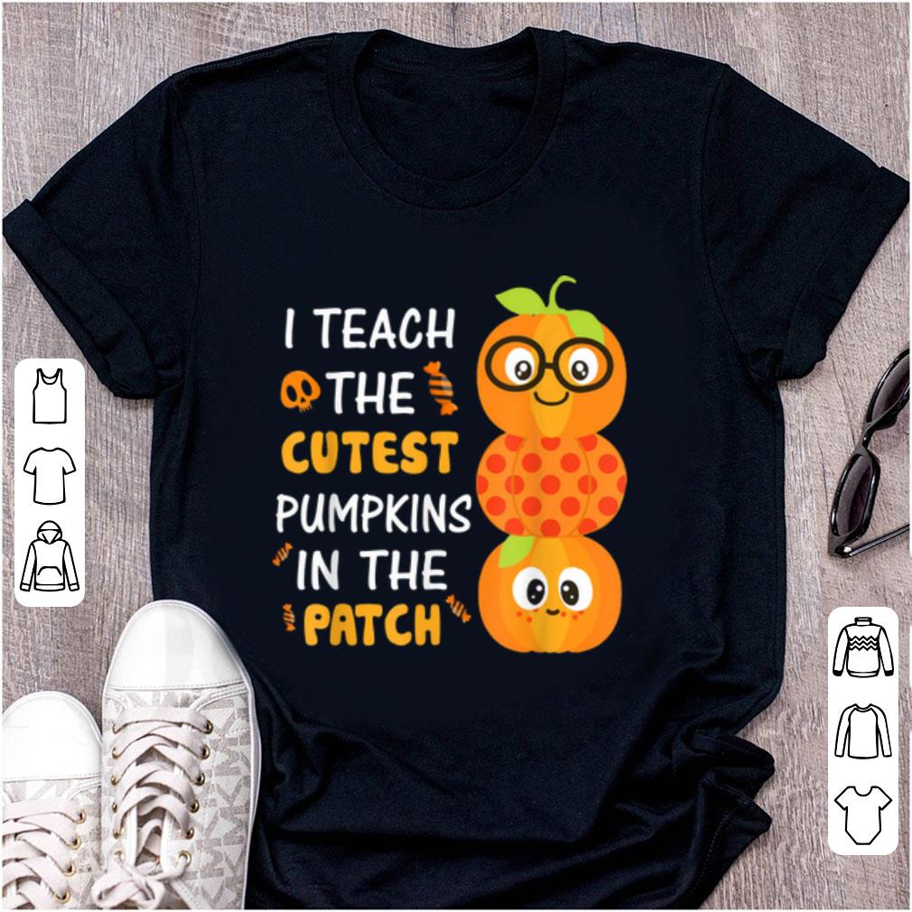 Beautiful Halloween Teacher I Teach The Cutest Pumpkin shirt