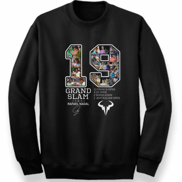 Funny 19 Grand Slam 12 French Open 4 US Open 2 Wimbledon Rafael Nadal shirt