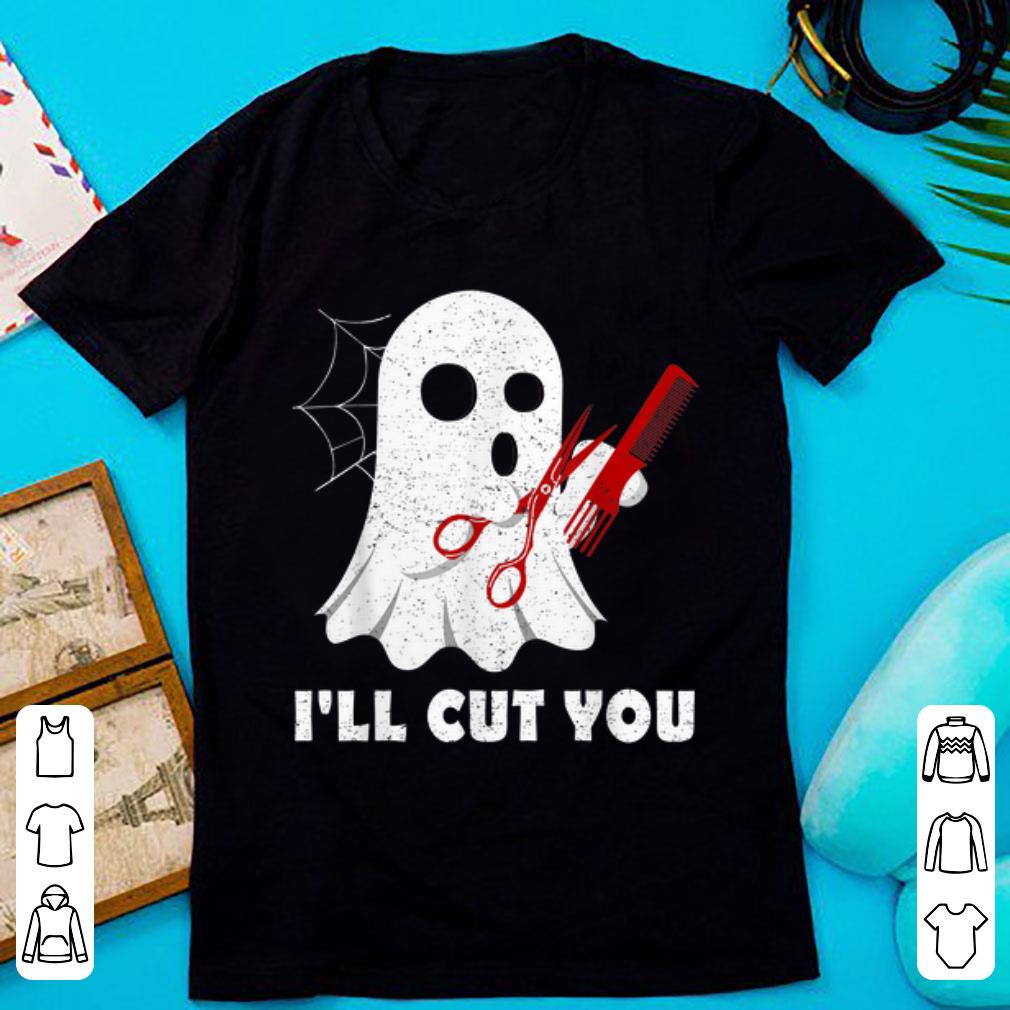 Nice Boo Ghost I'll Cut You shirt